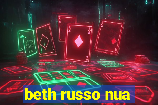 beth russo nua